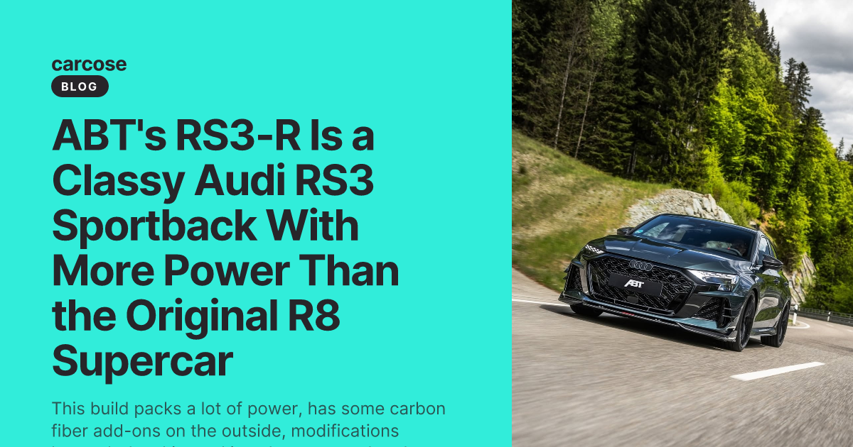 ABT's RS3-R Is a Classy Audi RS3 Sportback With More Power Than the ...