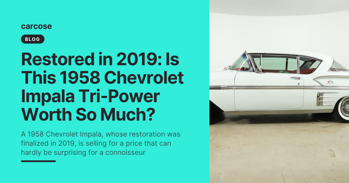 Restored in 2019: Is This 1958 Chevrolet Impala Tri-Power Worth So Much?