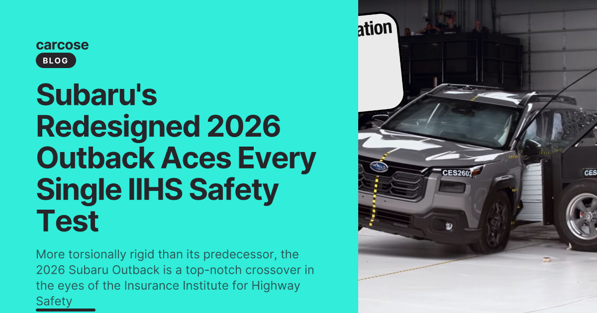 Subaru's Redesigned 2026 Outback Aces Every Single IIHS Safety Test