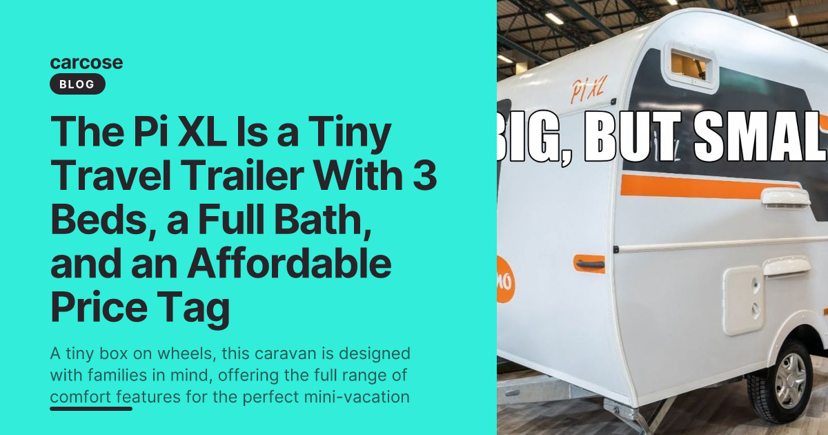 The Pi XL Is a Tiny Travel Trailer With 3 Beds, a Full Bath, and an ...